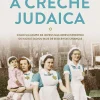 Presença A Creche Judaica de Elle van Rijn^ Romance