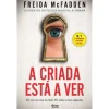 Alma Dos Livros A Criada Está a Ver de Freida Mcfadden^ Policial