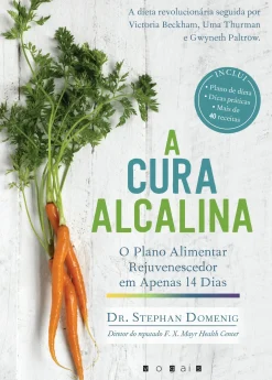 Nascente A Cura Alcalina de Dr. Stephan Domenig - O Plano Alimentar Rejuvenescedor em Apenas 14 Dias (5ª Edição)^ Saúde E Bem Estar