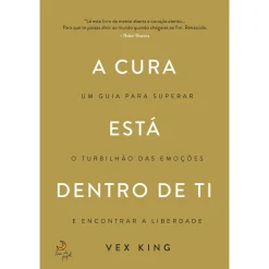 Note! Online A Cura Está Dentro de Ti de Vex King^ Desenvolvimento Pessoal