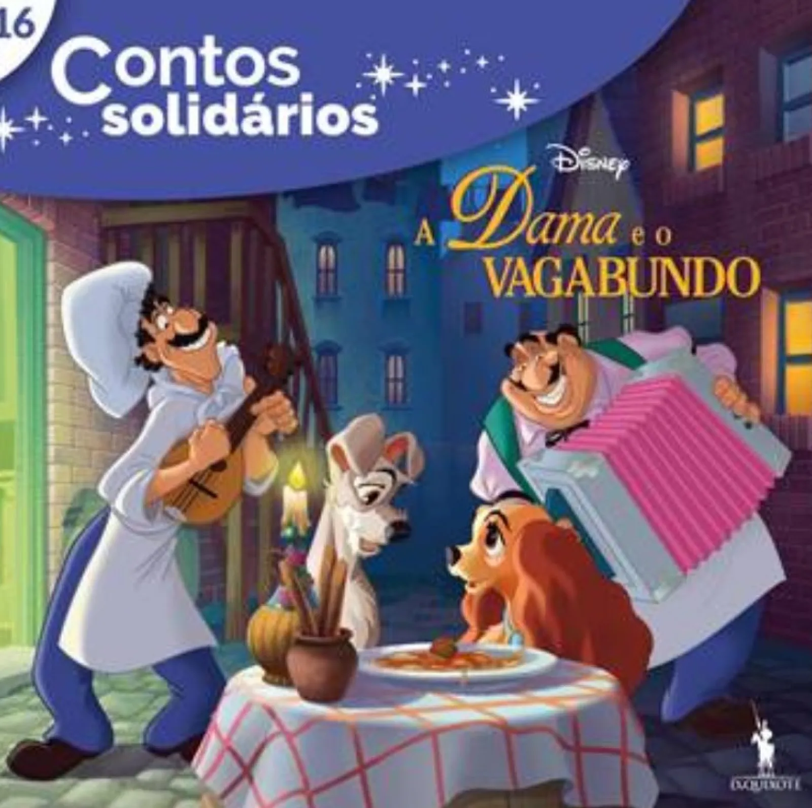 Leya A Dama e o Vagabundo Contos Solidários 16^ Literatura Infantil