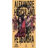 Levoir A Dama Pé de Cabra de Alexandre Herculano e Manuel Morgado^ Banda Desenhada E Novelas Gráficas