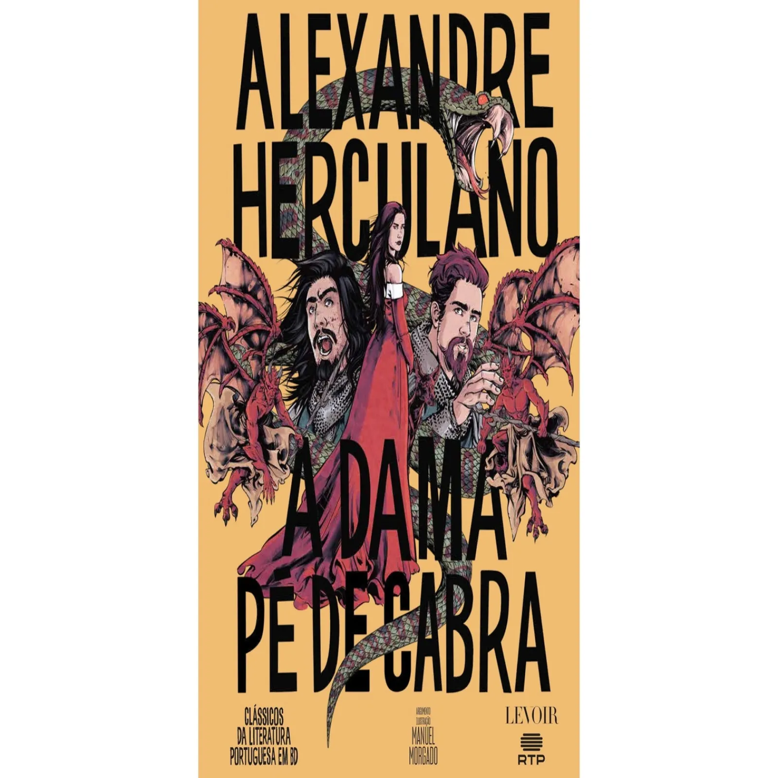 Levoir A Dama Pé de Cabra de Alexandre Herculano e Manuel Morgado^ Banda Desenhada E Novelas Gráficas