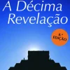 Casa Das Letras A Décima Revelação de James Redfield^ Espiritualidade