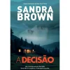 Quinta Essência A Decisão de Sandra Brown^ Policial