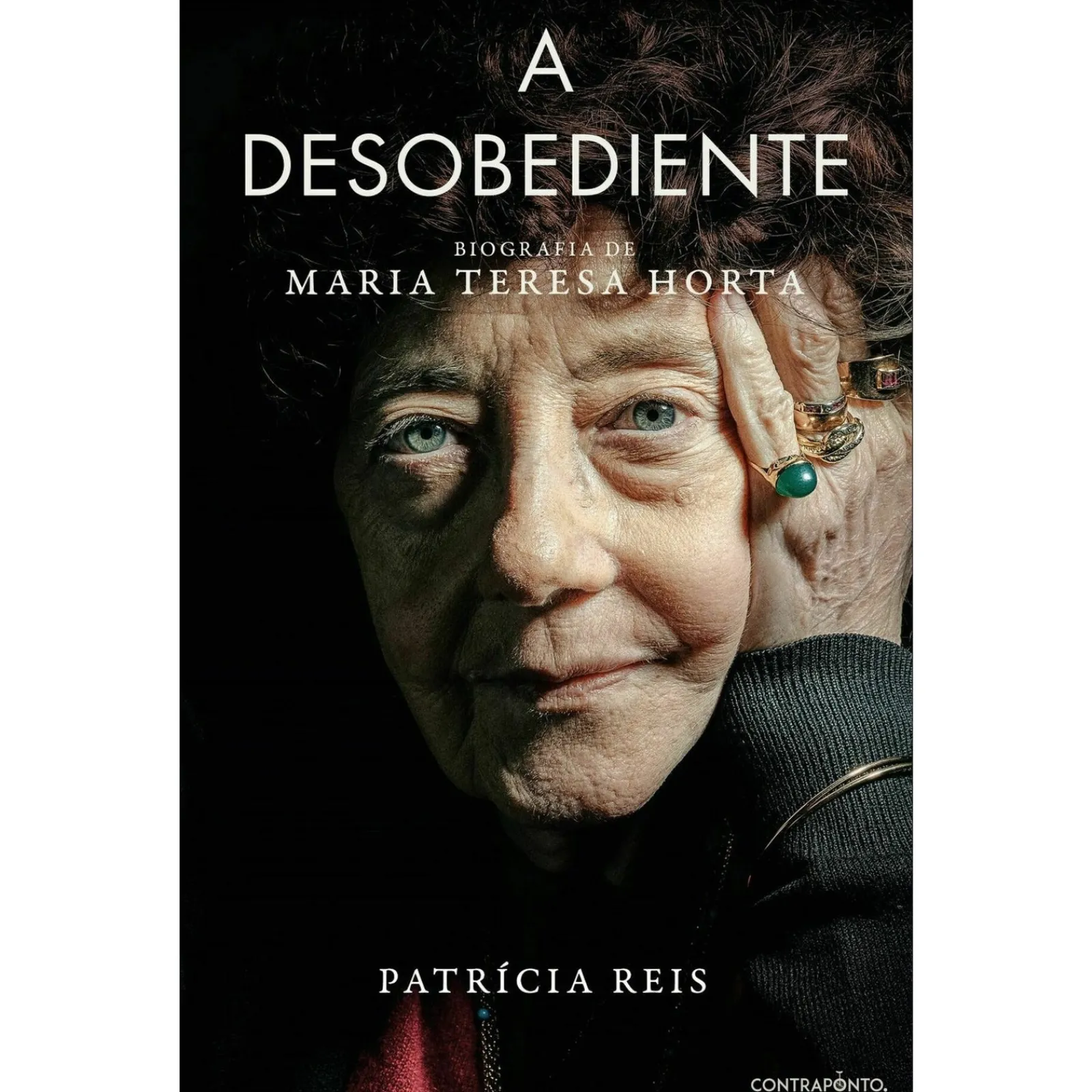 Ed.Contraponto A Desobediente de Patrícia Reis^ Vidas Reais