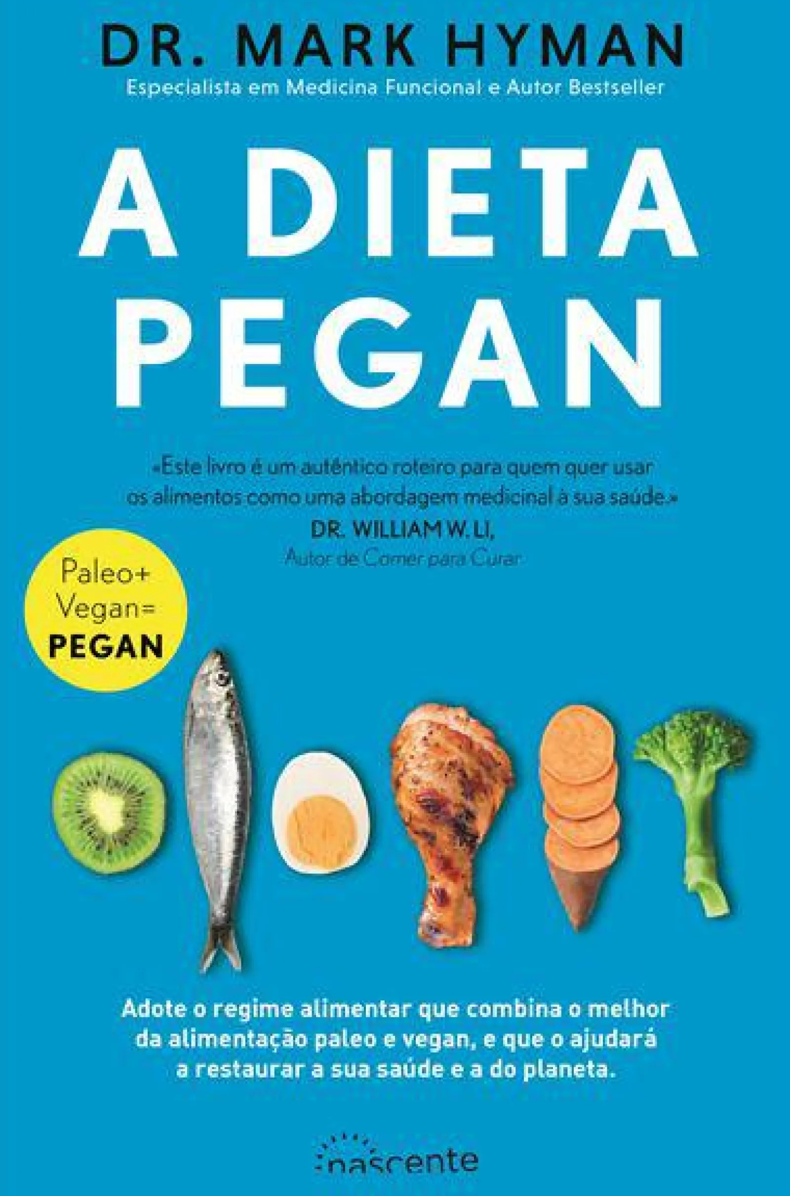 Nascente A Dieta Pegan de Dr. Mark Hyman^ Saúde E Bem Estar