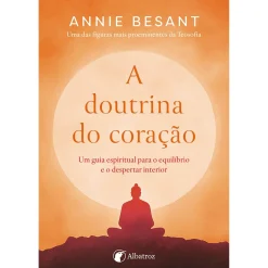 Albatroz A Doutrina do Coração de Annie Besant^ Espiritualidade