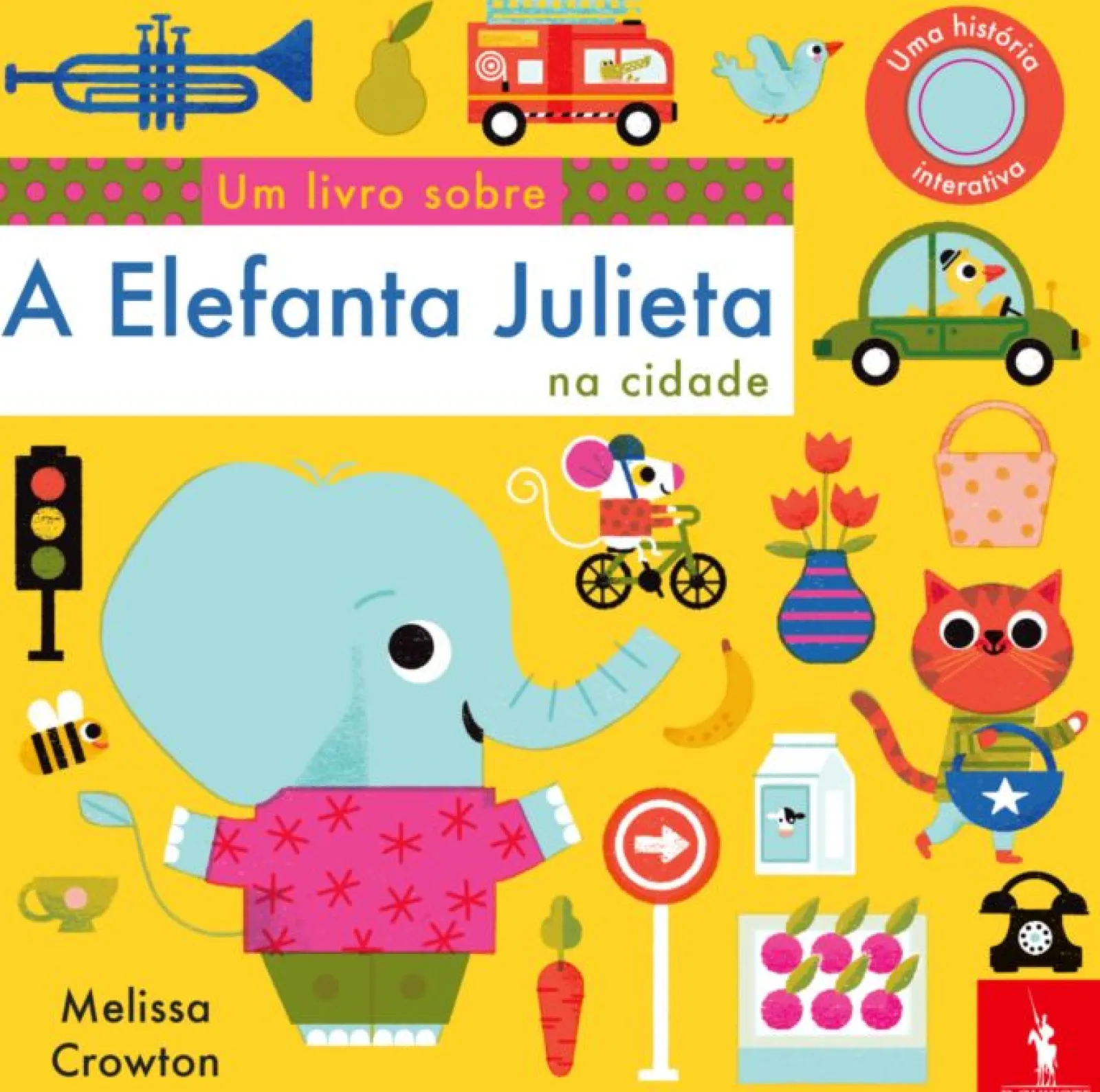 Dom Quixote A Elefanta Julieta na Cidade de Nosy Crow e Melissa Crowton^ Bebé