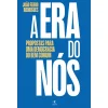 Objectiva A Era do Nós de João Ferro Rodrigues^ História E Política