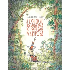 Nuvem De Letras A Expedição Rocambolesca do Professor Mariposa de Vanessa Simon-Catelin^ Literatura Infantil