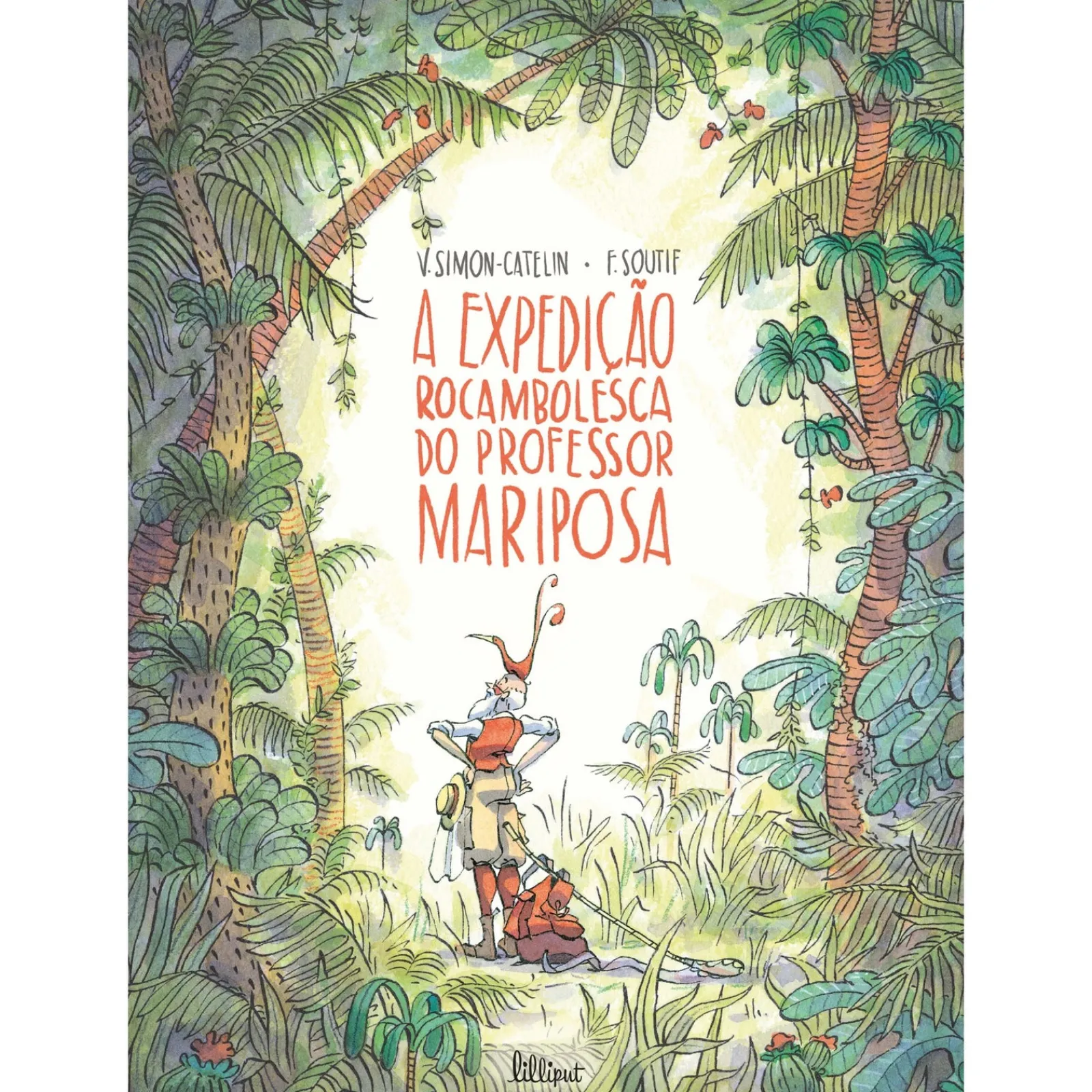 Nuvem De Letras A Expedição Rocambolesca do Professor Mariposa de Vanessa Simon-Catelin^ Literatura Infantil