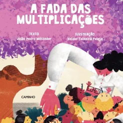 Caminho A Fada das Multiplicações de João Pedro Mésseder^ Literatura Juvenil