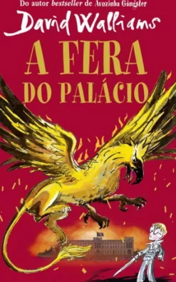 Porto Editora A Fera do Palácio de David Walliams^ Coleções Juvenis