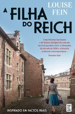 Topseller A Filha do Reich de Louise Fein^ Romance Histórico