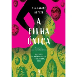 Dom Quixote A Filha Única de Guadalupe Nettel^ Romance