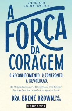Marcador A Força da Coragem de Brené Brown^ Desenvolvimento Pessoal