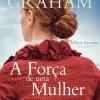 Asa A Força de uma Mulher de Winston Graham - Série Poldark Volume II^ Romance