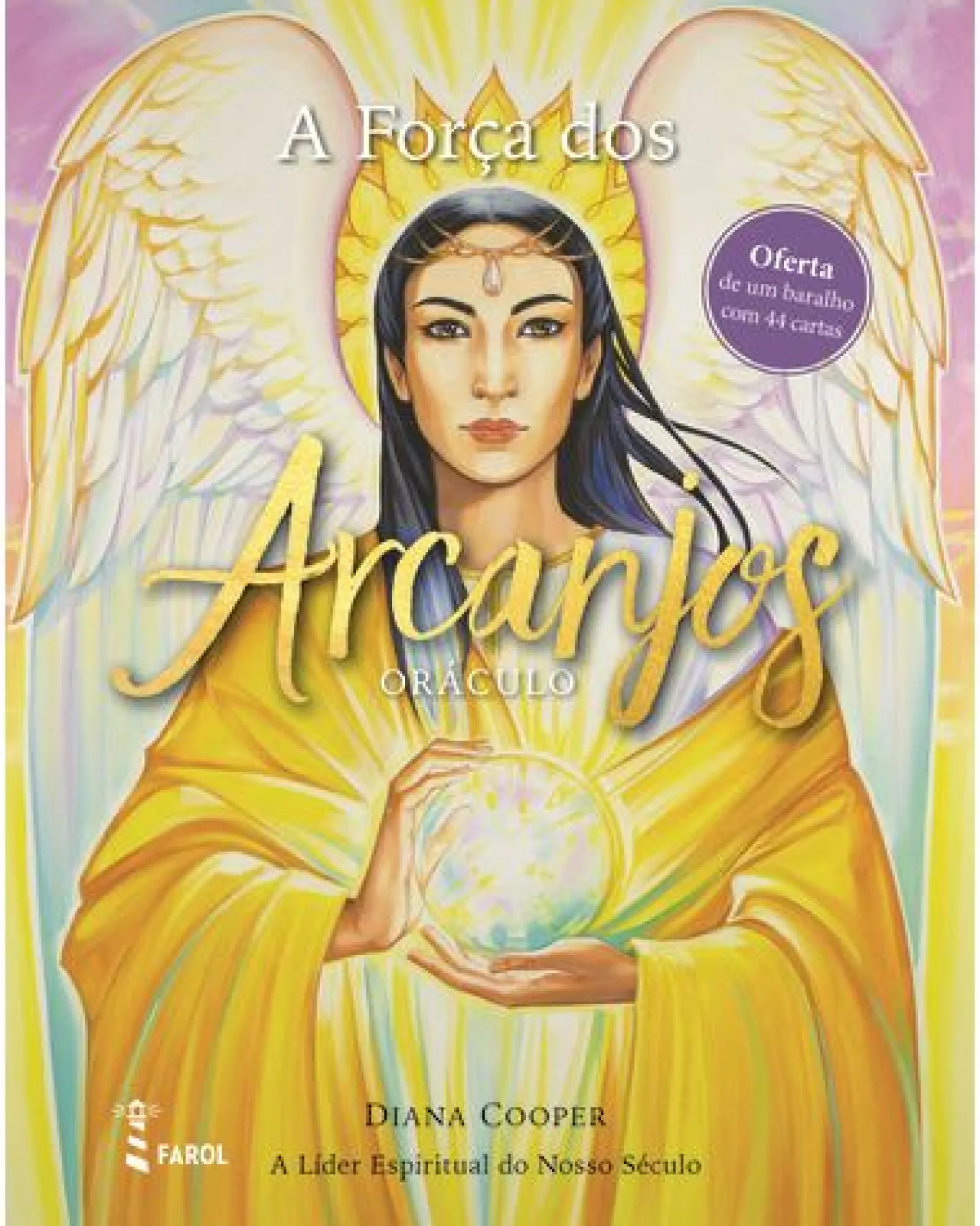 Farol A Força dos Arcanjos de Diana Cooper^ Espiritualidade