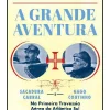 Oficina Livro A Grande Aventura de Mário Correia^ História E Política