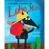 Livro Horizonte A Grande Aventura do Lobo Mau de Clara Cunha^ Literatura Infantil