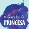 Oficina Do Livro A Guardiã da Princesa de Connie GlynnAs Crónicas de Rosewood^ Coleções Juvenis