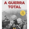 Clube Do Autor A Guerra Total de Canal História^ História E Política