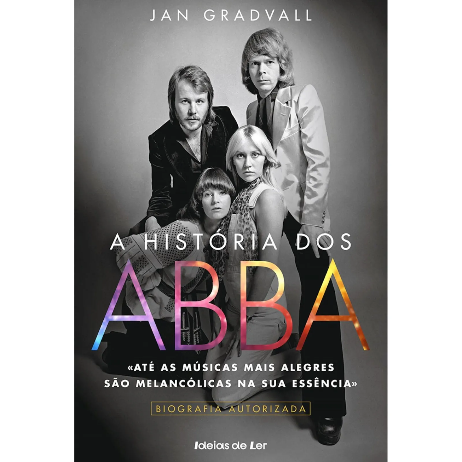 Ideias De Ler A História dos ABBA de Jan Gradvall^ Vidas Reais