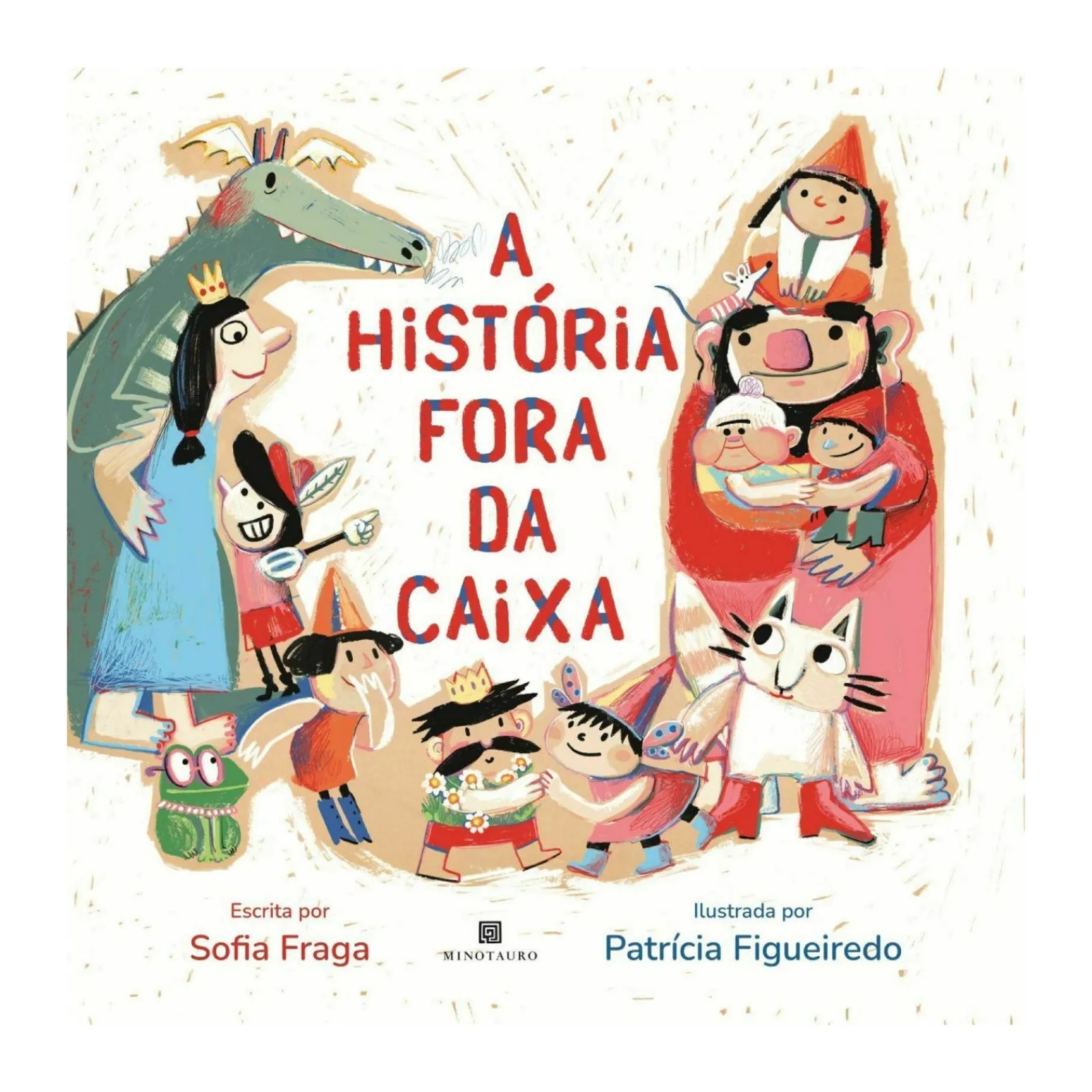 Minotauro A História Fora da Caixa de Sofia Fraga^ Literatura Infantil