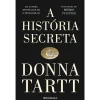 Presença A História Secreta de Donna Tartt^ Romance