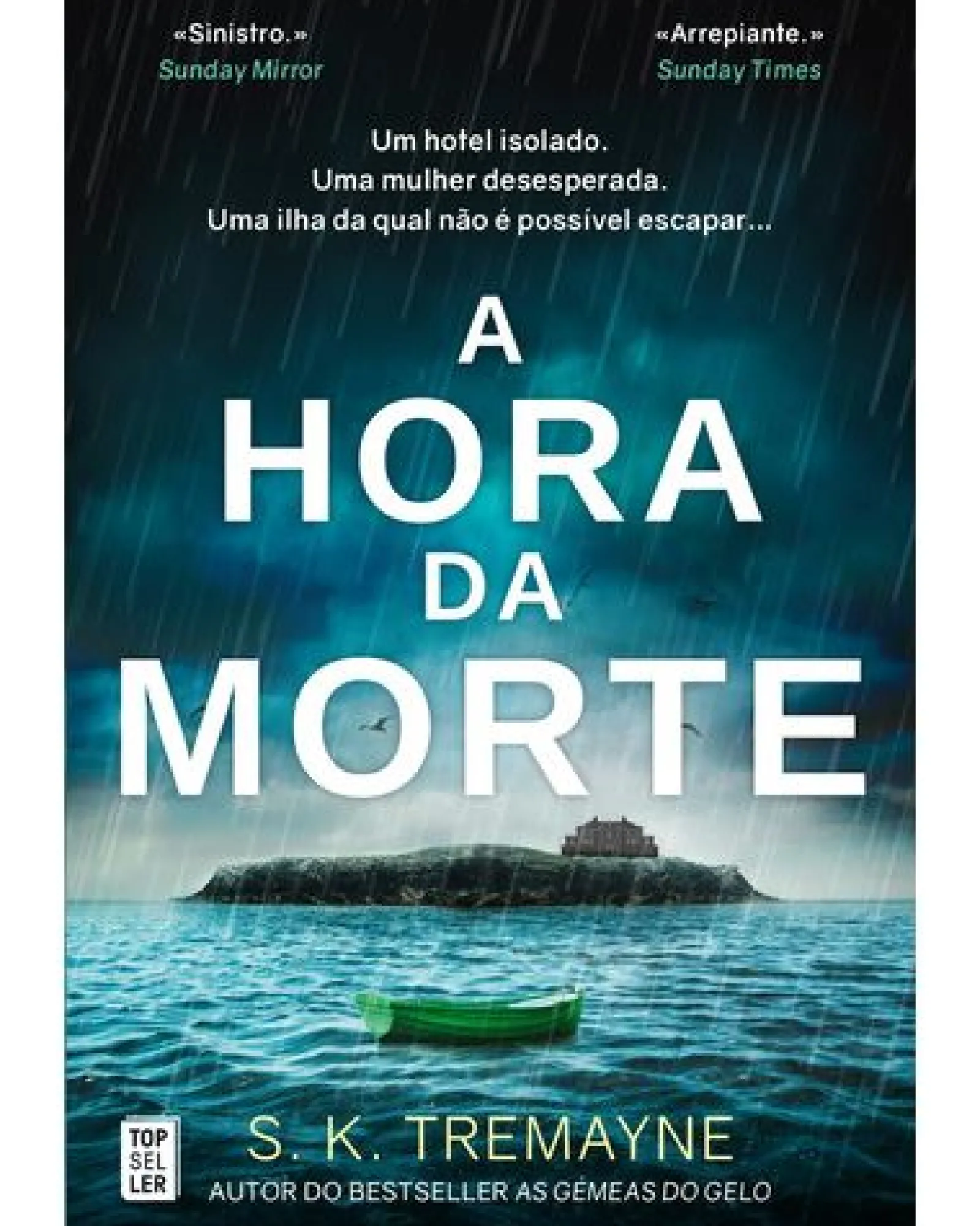 Topseller A Hora da Morte de S. K. Tremayne^ Policial
