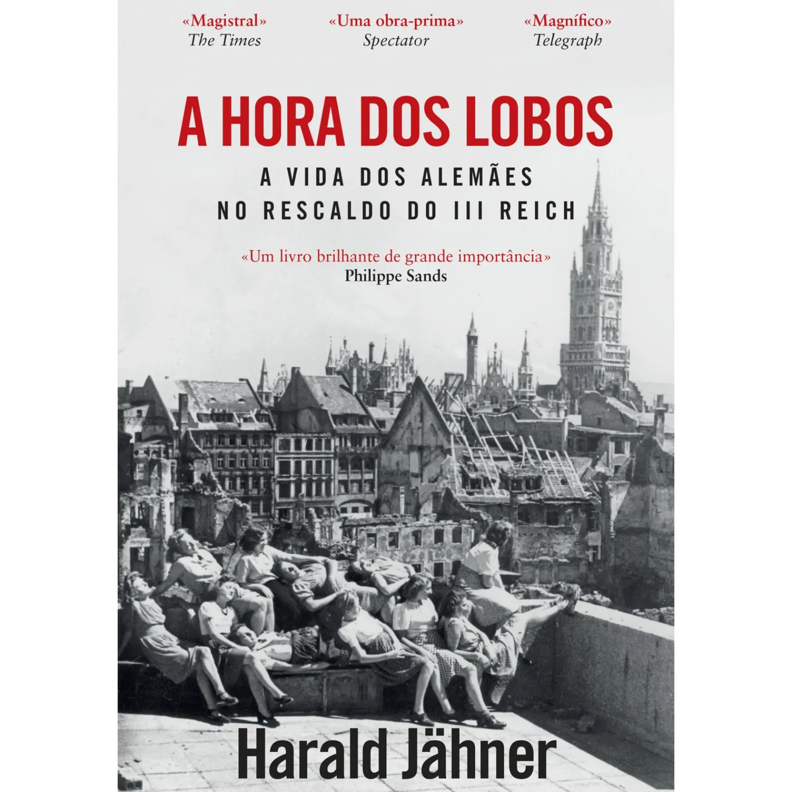 Dom Quixote A Hora dos Lobos de Harald Jähner^ História E Política