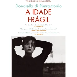 Asa A Idade Frágil de Donatella Di Pietrantonio^ Romance