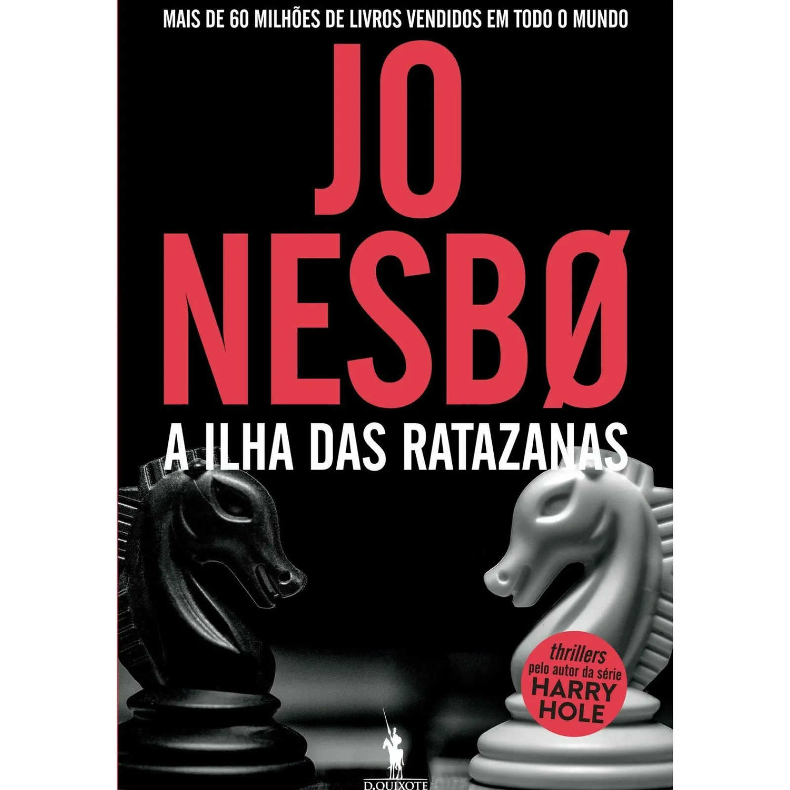 Dom Quixote A Ilha das Ratazanas e Outros Thrillers de Jo Nesbø^ Policial