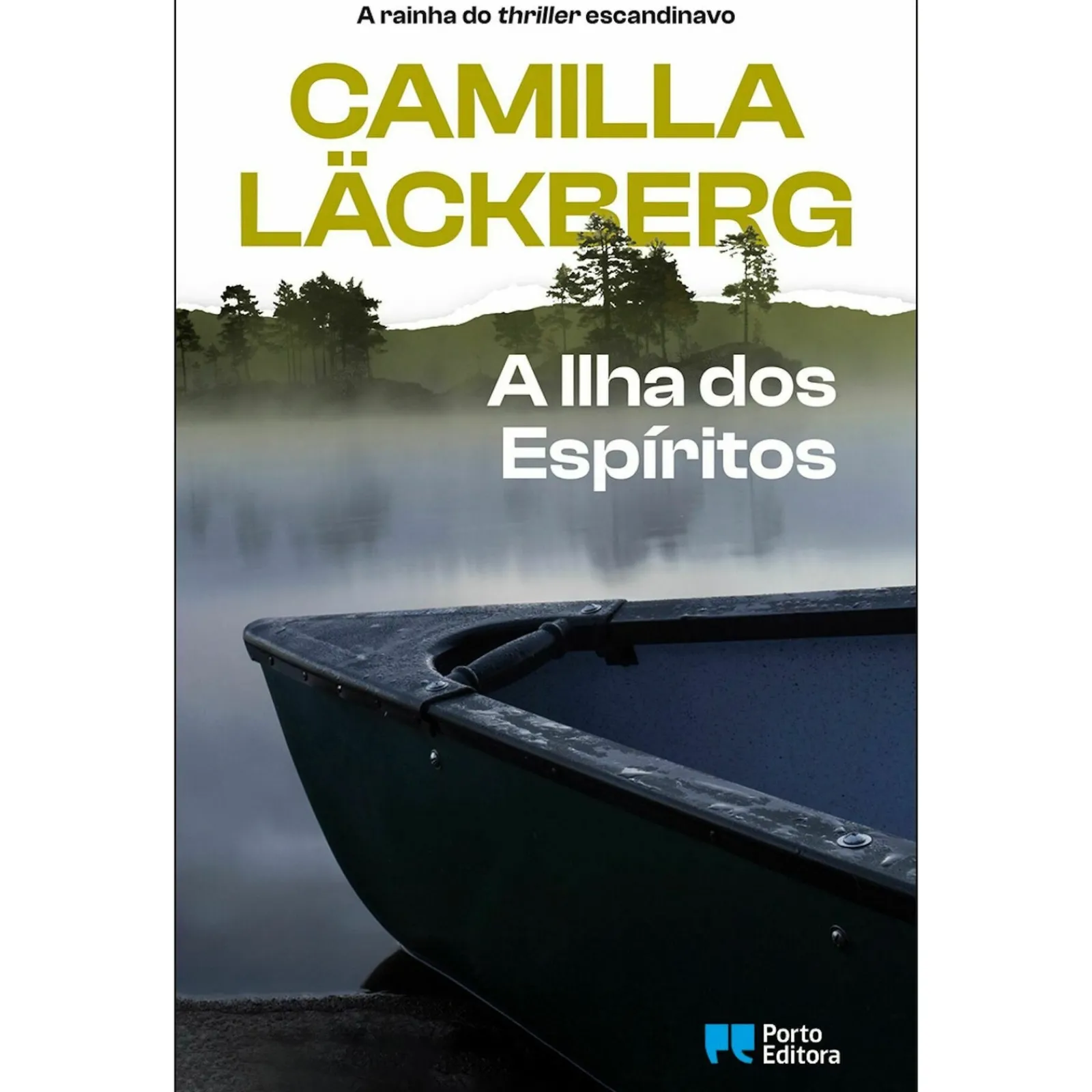 Porto Editora A Ilha dos Espíritos de Camilla Läckberg^ Policial