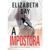 Porto Editora A Impostora de Elizabeth Day^ Desenvolvimento Pessoal