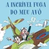 Porto Editora A Incrível Fuga do Meu Avô de David Walliams^ Coleções Juvenis