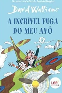 Porto Editora A Incrível Fuga do Meu Avô de David Walliams^ Coleções Juvenis