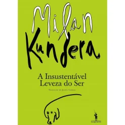 Dom Quixote A Insustentável Leveza do Ser de Milan Kundera^ Romance