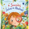 Booksmile A Joaninha Salva as Abelhas de Catherine Jacob^ Literatura Infantil