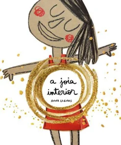 Nuvem De Letras A Joia Interior de Anna Llenas^ Literatura Infantil