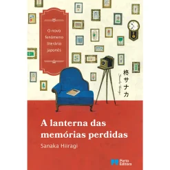 Porto Editora A Lanterna das Memórias Perdidas^ Romance