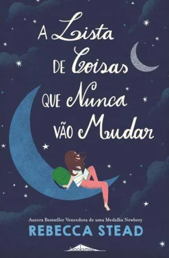 Booksmile A Lista de Coisas que Nunca Vão Mudar de Rebecca Stead^ Literatura Juvenil