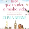 Quinta Essência A Lista que Mudou a Minha Vida de Olivia Beirne^ Romance