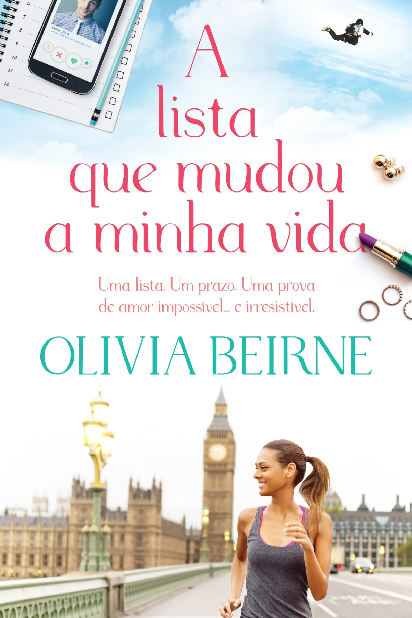Quinta Essência A Lista que Mudou a Minha Vida de Olivia Beirne^ Romance