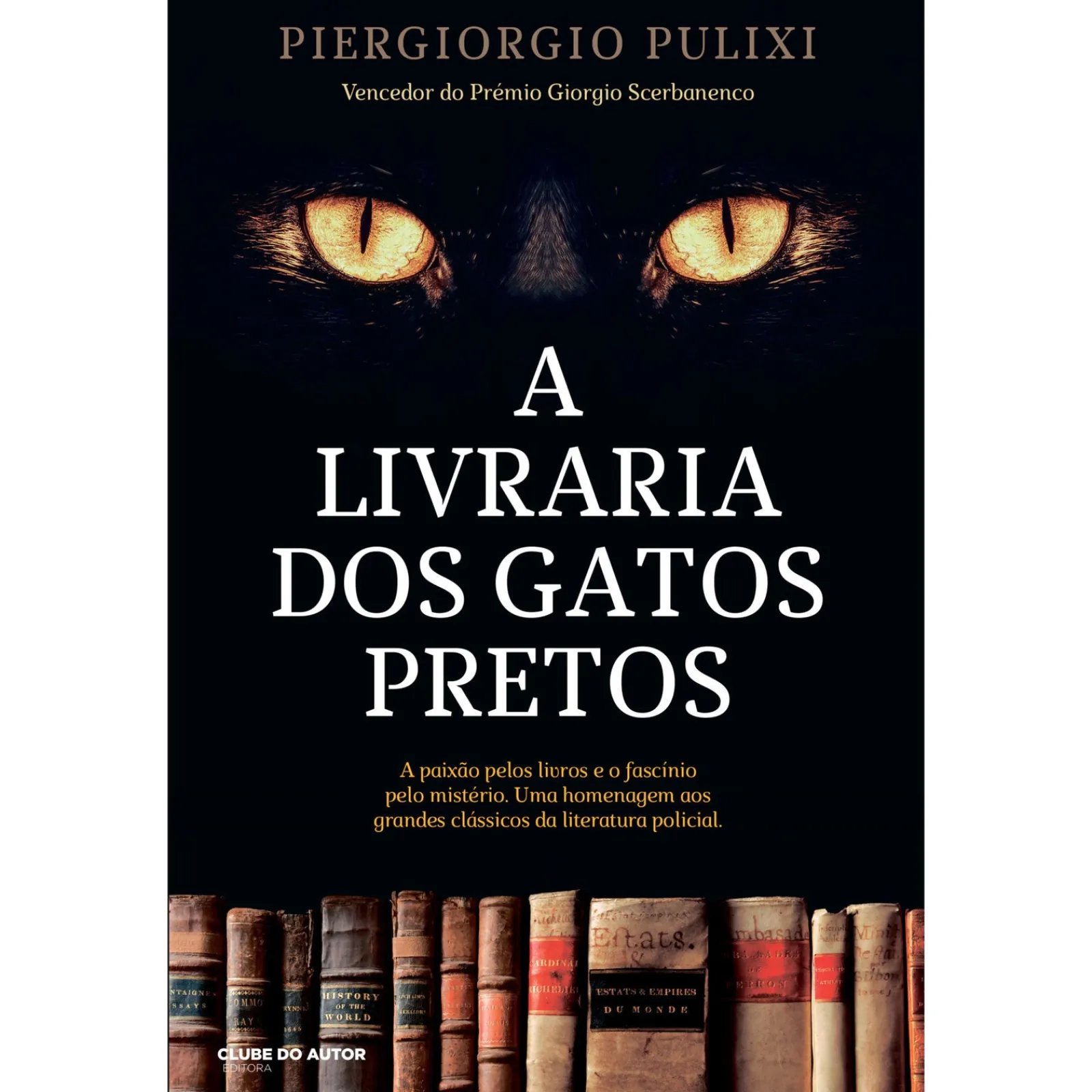 Clube Do Autor A Livraria dos Gatos Pretos de Piergiorgio Pulixi^ Policial