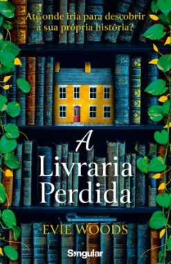 Note! Online A Livraria Perdida de Evie Woods^ Romance