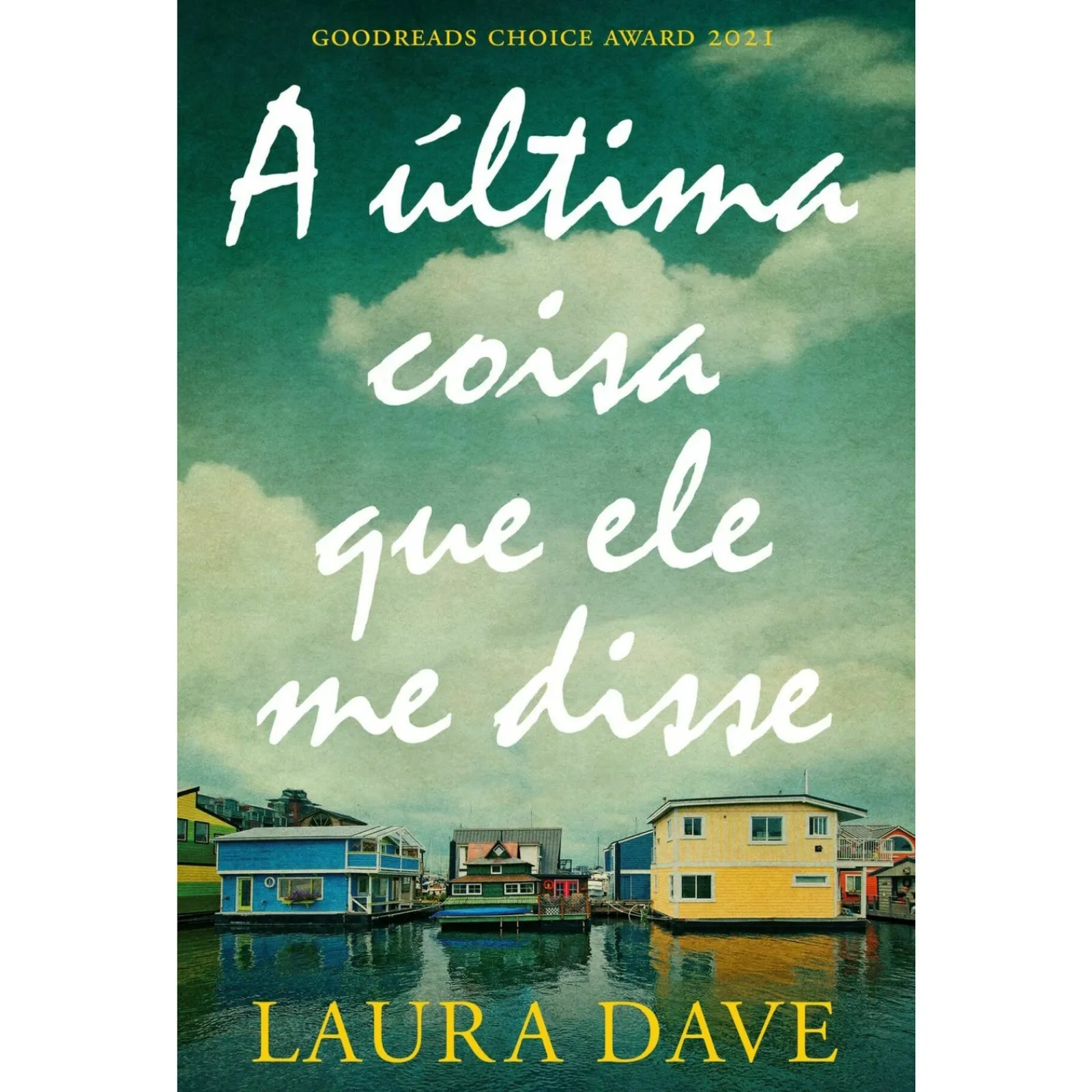 Porto Editora A Última Coisa que Ele Me Disse de Laura Dave^ Policial