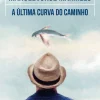 Porto Editora A Última Curva do Caminho de Manuel Jorge Marmelo^ Romance