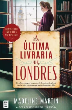 Topseller A Última Livraria de Londres de Madeline Martin^ Romance